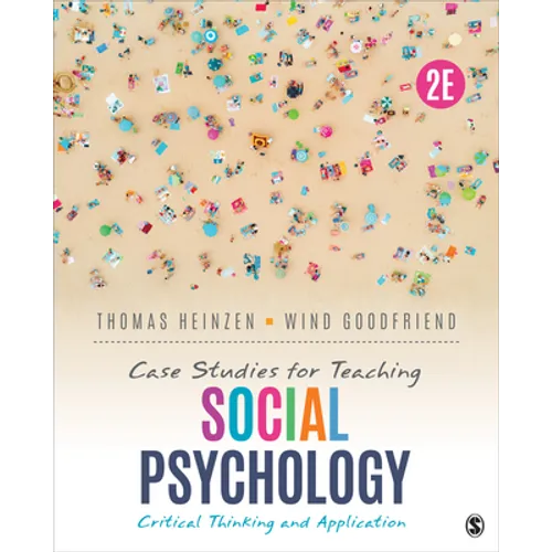 Case Studies for Teaching Social Psychology: Critical Thinking and Application