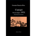 Copiapó Pascua trágica 1931: Estar fuera de la historia