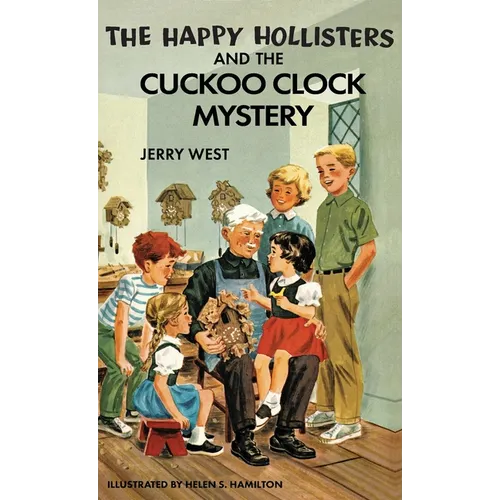 The Happy Hollisters and the Cuckoo Clock Mystery: HARDCOVER Special Edition