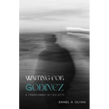 Waiting for Godínez: A Tragicomedy in Two Acts