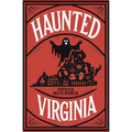 Haunted Virginia: The Ultimate Guide to Virginia's Ghosts, Haunted Places, and Paranormal Hotspots