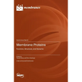 Membrane Proteins: Function, Structure, and Dynamic