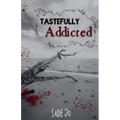 Tastefully Addicted