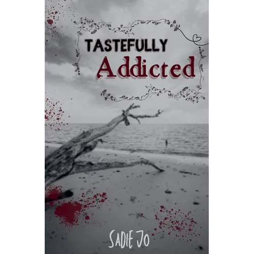 Tastefully Addicted