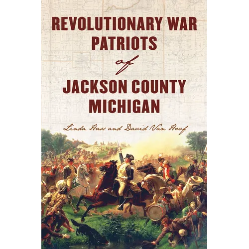 Revolutionary War Patriots of Jackson County, Michigan