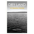 Dry Land: Winning After 20 Years at Sea with the Pittsburgh Pirates