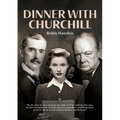 Dinner with Churchill