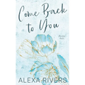 Come Back to You