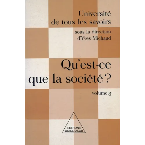 What Is Society ? / Qu'est-ce que la société ?: UTLS, volume 3