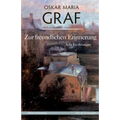 Zur freundlichen Erinnerung: Acht Erzählungen. Mit einem Nachwort von Ulrich Dittmann