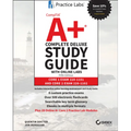 Comptia A+ Complete Deluxe Study Guide with Online Labs: Core 1 Exam 220-1101 and Core 2 Exam 220-1102