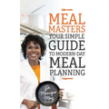 MealMasters: Your Simple Guide to Modern-Day Meal Planning