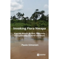 Invoking Flora Nwapa: Nigerian women writers, femininity andspirituality in world literature