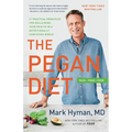 The Pegan Diet: 21 Practical Principles for Reclaiming Your Health in a Nutritionally Confusing World
