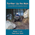 Farther Up the Main: Coastal British Columbia Stories