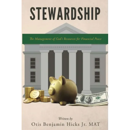 Stewardship: The Management of God's Resources for Financial Peace