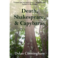 Death, Shakespeare, & Capybaras