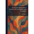 Selected Religious Poems of Solomon Ibn Gabirol