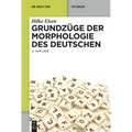 Grundzüge der Morphologie des Deutschen