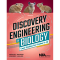 Discovery Engineering in Biology: Case Studies for Grades 6-12