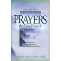 Prayers That Avail Much, Volume 2: A Handbook of Scriptural Prayers