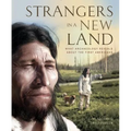 Strangers in a New Land: What Archaeology Reveals about the First Americans