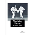 Matrixing Karate White Belt