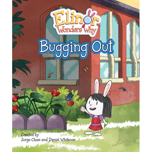 Elinor Wonders Why: Bugging Out