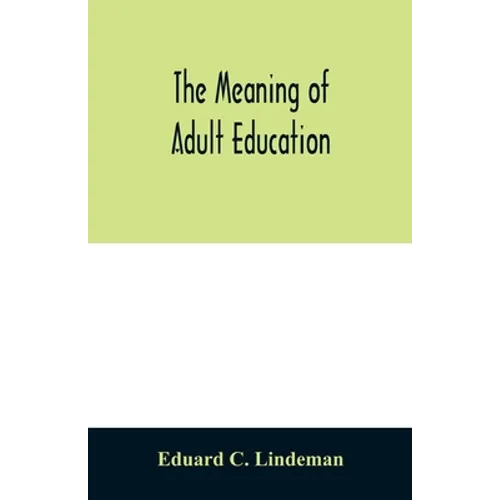 The meaning of adult education