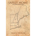 Safely Home: A New England Historical Novel