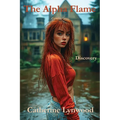 The Alpha Flame: Discovery