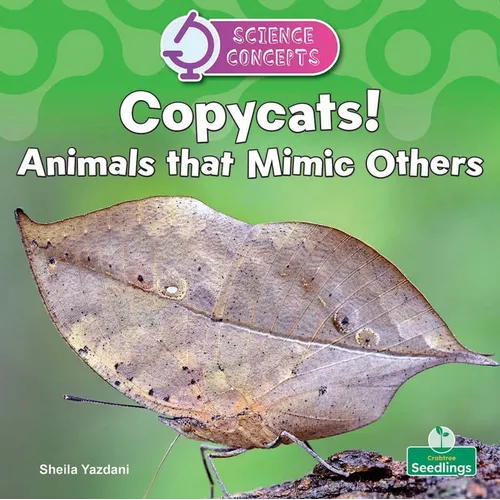 Copycats! Animals That Mimic