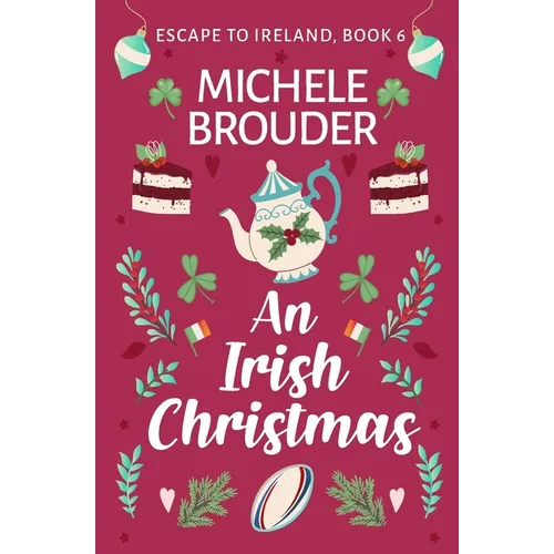 An Irish Christmas (Escape to Ireland, Book 6)
