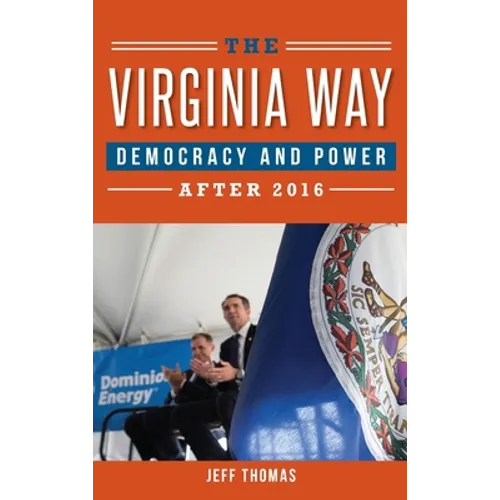The Virginia Way: Democracy and Power After 2016