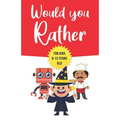 Would You Rather: For Kids 6-13 Years Old: Game book Gift for Birthday or Any Occasion - To Play With Family & Friends