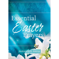Essential Easter Prayers