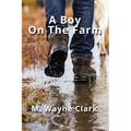 A Boy On The Farm