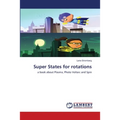 Super States for rotations