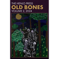 Old Bones: Year Two