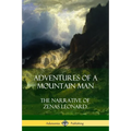 Adventures of a Mountain Man: The Narrative of Zenas Leonard