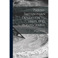 Parish-Smithsonian Expedition to Haiti, 1930, Photographs