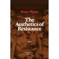 The Aesthetics of Resistance, Volume III: A Novel Volume 3