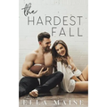 The Hardest Fall