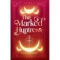 The Marked Huntress