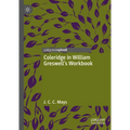 Coleridge in William Greswell's Workbook