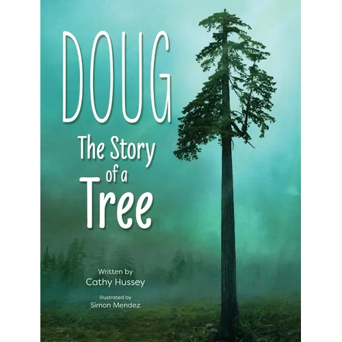 Doug: The Story of a Tree