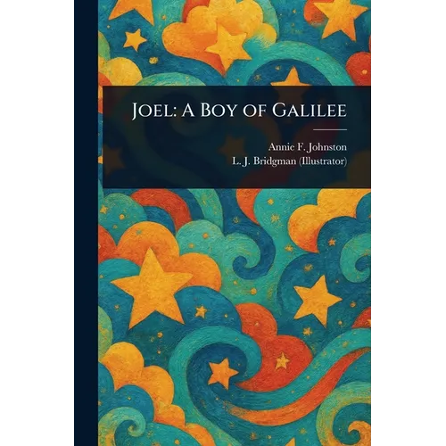 Joel: A Boy of Galilee