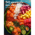 50 Hawaiian Recipes for Home