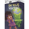 Un Viaje Viscoso
