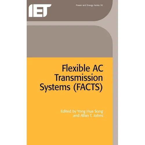 Flexible AC Transmission Systems (Facts)